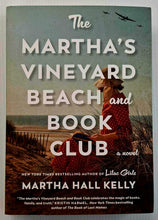 Load image into Gallery viewer, THE MARTHA'S VINEYARD BEACH AND BOOK CLUB - Martha Hall Kelly
