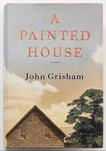 Load image into Gallery viewer, A PAINTED HOUSE - John Grisham