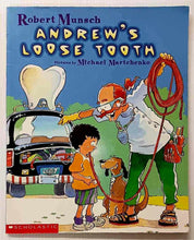 Load image into Gallery viewer, ANDREW'S LOOSE TOOTH - Robert Munsch
