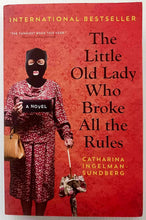 Load image into Gallery viewer, THE LITTLE OLD LADY WHO BROKE ALL THE RULES - Catharina Ingelman-Sundberg