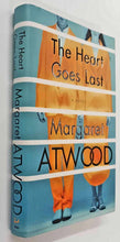 Load image into Gallery viewer, THE HEART GOES LAST - Margaret Atwood