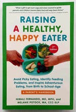 Load image into Gallery viewer, RAISING A HEALTHY, HAPPY EATER - Nimali Fernando, Melanie Potock