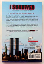 Load image into Gallery viewer, I SURVIVED THE ATTACKS OF SEPTEMER 11, 2001 - Georgia Ball, Lauren Tarshis, Corey Egbert