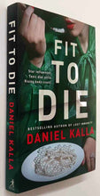 Load image into Gallery viewer, FIT TO DIE - Daniel Kalla