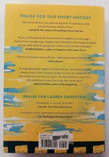 Load image into Gallery viewer, OUR SHORT HISTORY - Lauren Grodstein