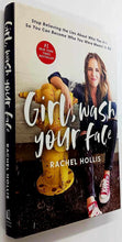 Load image into Gallery viewer, GIRL, WASH YOUR FACE - Rachel Hollis