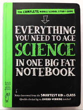 Load image into Gallery viewer, EVERYTHING YOU NEED TO ACE SCIENCE IN ONE BIG FAT NOTEBOOK - Michael Geisen