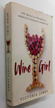 Load image into Gallery viewer, WINE GIRL - Victoria James