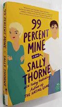 Load image into Gallery viewer, 99 PERCENT MINE - Sally Thorne