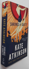 Load image into Gallery viewer, SHRINES OF GAIETY - Kate Atkinson