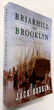 Load image into Gallery viewer, BRIARHILL TO BROOKLYN - Jack Bodkin