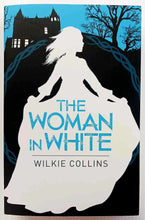 Load image into Gallery viewer, THE WOMAN IN WHITE - Wilkie Collins