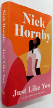Load image into Gallery viewer, JUST LIKE YOU - Nick Hornby