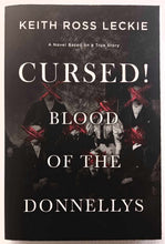 Load image into Gallery viewer, CURSED! BLOOD OF THE DONNELLY'S - Keith Ross Leckie
