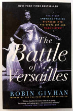 Load image into Gallery viewer, THE BATTLE OF VERSAILLES - Robin Givhan