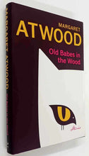 Load image into Gallery viewer, OLD BABES IN THE WOOD - Margaret Atwood