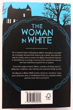 Load image into Gallery viewer, THE WOMAN IN WHITE - Wilkie Collins