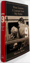 Load image into Gallery viewer, NINE LESSONS I LEARNED FROM MY FATHER - Murray Howe