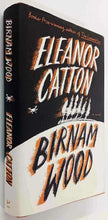Load image into Gallery viewer, BIRNAM WOOD - Eleanor Catton