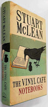 Load image into Gallery viewer, THE VINYL CAFE NOTEBOOKS - Stuart McLean