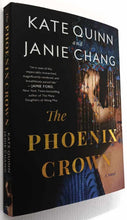 Load image into Gallery viewer, THE PHOENIX CROWN - Kate Quinn, Janie Chang