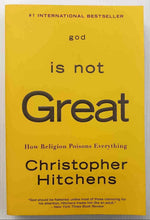 Load image into Gallery viewer, GOD IS NOT GREAT - Christopher Hitchens
