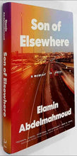 Load image into Gallery viewer, SON OF ELSEWHERE - Elamin Abdelmahmoud