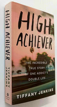 Load image into Gallery viewer, HIGH ACHIEVER - Tiffany Jenkins