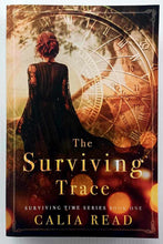 Load image into Gallery viewer, THE SURVIVING TRACE - Calia Read