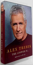 Load image into Gallery viewer, THE ANSWER IS ... - Alex Trebek