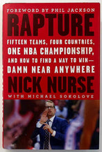 Load image into Gallery viewer, RAPTURE - Nick Nurse, Michael Sokolove, Phil Jackson