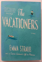 Load image into Gallery viewer, THE VACATIONERS - Emma Straub