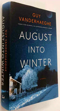 Load image into Gallery viewer, AUGUST INTO WINTER - Guy Vanderhaeghe