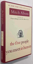 Load image into Gallery viewer, THE FIVE PEOPLE YOU MEET IN HEAVEN - Mitch Albom
