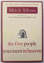Load image into Gallery viewer, THE FIVE PEOPLE YOU MEET IN HEAVEN - Mitch Albom