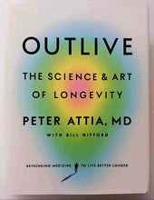 Load image into Gallery viewer, OUTLIVE - Peter Attia
