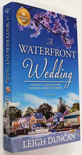 Load image into Gallery viewer, A WATERFRONT WEDDING - Leigh Duncan