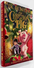 Load image into Gallery viewer, THE CHRISTMAS PIG - J.K. Rowling