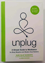 Load image into Gallery viewer, UNPLUG - Suze Yalof Schwartz, Debra Goldstein