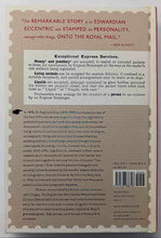 Load image into Gallery viewer, THE ENGLISHMAN WHO POSTED HIMSELF AND OTHER CURIOIUS OBJECTS - John Tingey