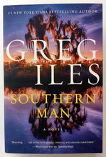 Load image into Gallery viewer, SOUTHERN MAN - Greg Iles