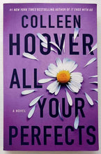 Load image into Gallery viewer, ALL YOUR PERFECTS - Colleen Hoover