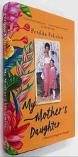 Load image into Gallery viewer, MY MOTHER'S DAUGHTER - Perdita Felicien