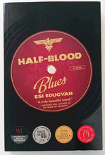 Load image into Gallery viewer, HALF-BLOOD BLUES - Esi Edugyan