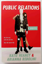 Load image into Gallery viewer, PUBLIC RELATIONS - Katie Heaney, Arianna Rebolini