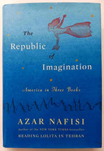 Load image into Gallery viewer, THE REPUBLIC OF IMAGINATION - Azar Nafisi