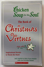 Load image into Gallery viewer, THE BOOK OF CHRISTMAS VIRTUES - Jack Canfield, Mark Victor Hansen, Carol Rehme