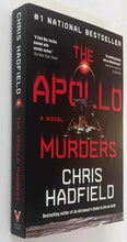 Load image into Gallery viewer, THE APOLLO MURDERS - Chris Hadfield