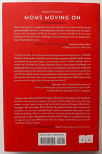 Load image into Gallery viewer, MOM'S MOVING ON - Michelle Dempsey-Multack