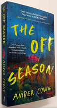 Load image into Gallery viewer, THE OFF SEASON - Amber Cowie
